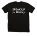Speak Up for History, a Black Heather Premium Unisex Tee