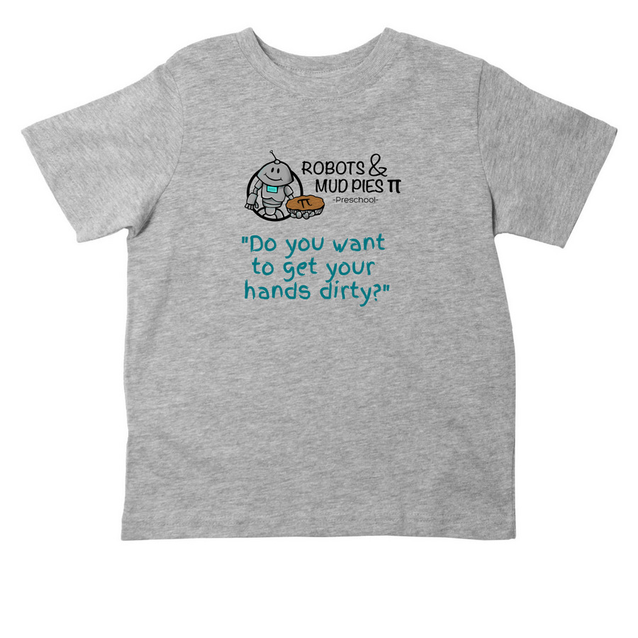 Robots and Mud Pies ?, a Heather Toddler Tee
