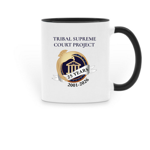 Tribal Supreme Court Project 25 Anniv. Mugs, a Black Two-Tone Ceramic Mug