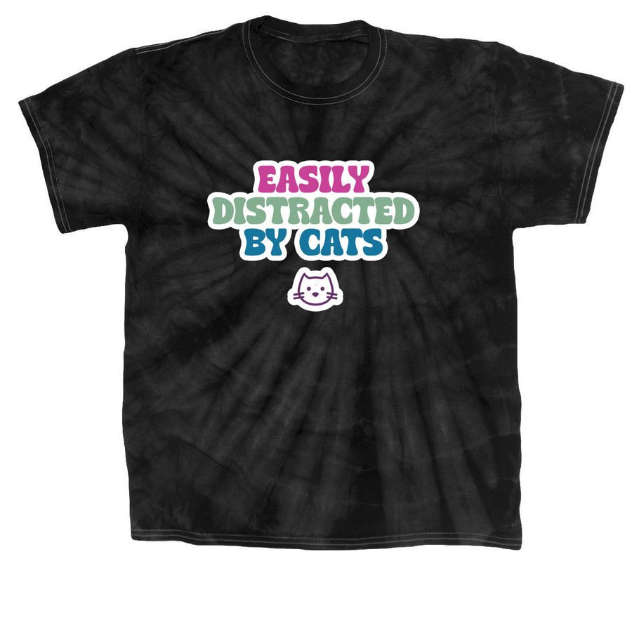 Easily Distracted by Cats, a Black Classic Tie Dye Tee