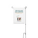 Village Arrived... Yard Flag, a White 12" x 18" Yard Flag with Stake