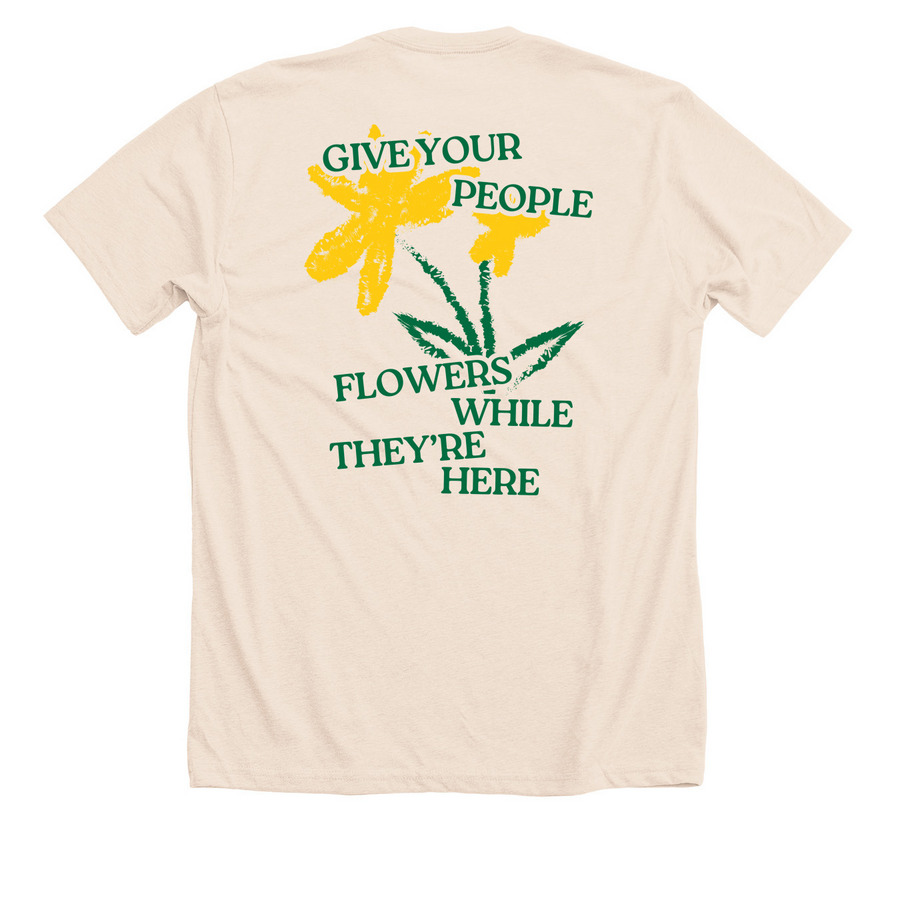 Give Your People Flowers, a Heather Soft Cream Premium Unisex Tee (back-view)