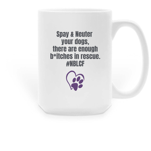 Nothing But love Canine Foundation Merch&nbsp;, a White Large Coffee Mug