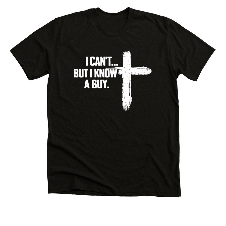 I can't... But i know a guy., a Black Heather Premium Unisex Tee