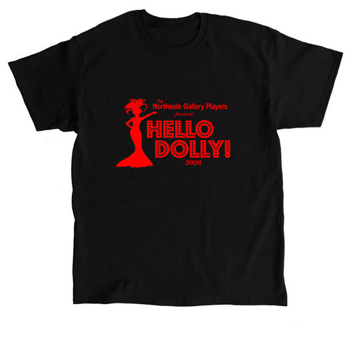 HELLO DOLLY 2026 Spring Musical, a Black Classic Unisex Tee