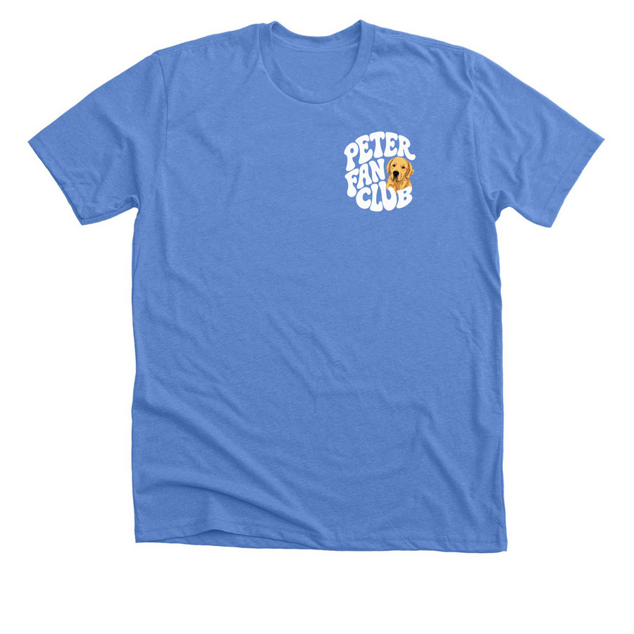 Peter Fan Club Merch, a Heather Columbia Blue Premium Unisex Tee