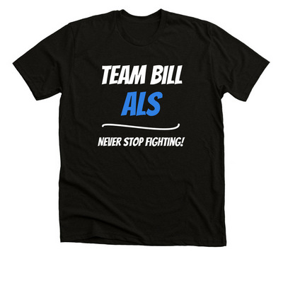 Team Bill Shirt, a Solid Black Blend Premium Unisex Tee