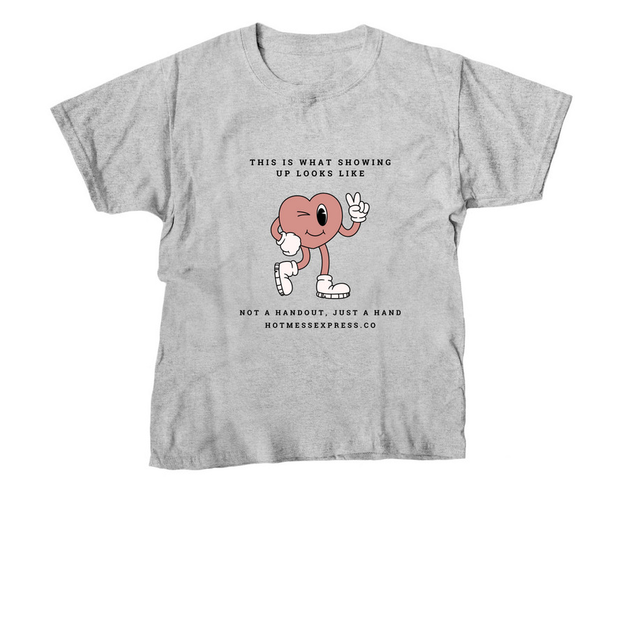 What Showing Up Looks Like, a Sport Grey Youth Unisex Tee