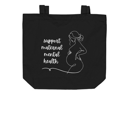 Maternal Mental Health Tote, a Black Organic Cotton Tote Bag