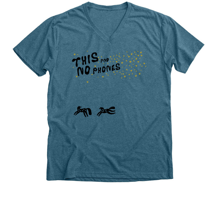 This and No Phones: ponies under the stars, a Heather Deep Teal Premium V-Neck Tee