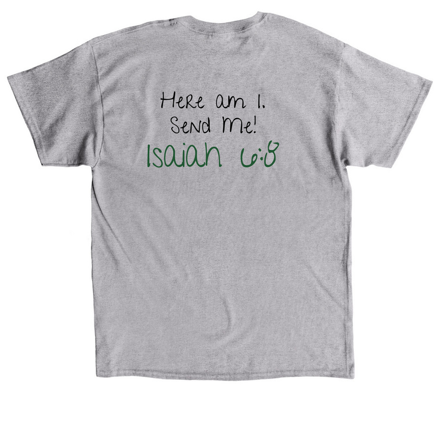 Go where Grace is needed., a Sport Grey Classic Unisex Tee (back-view)