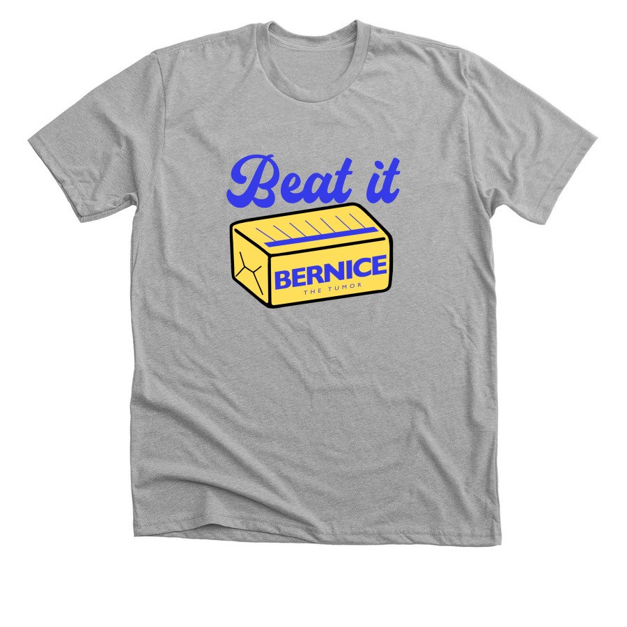 Beat it Bernice: Shirts, a Athletic Heather Premium Unisex Tee