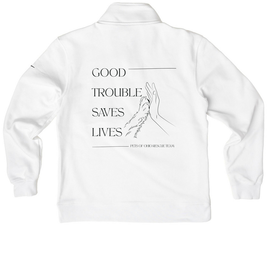 Good Trouble Saves Lives, a White Nike Club Fleece Half Zip Pullover (back-view)
