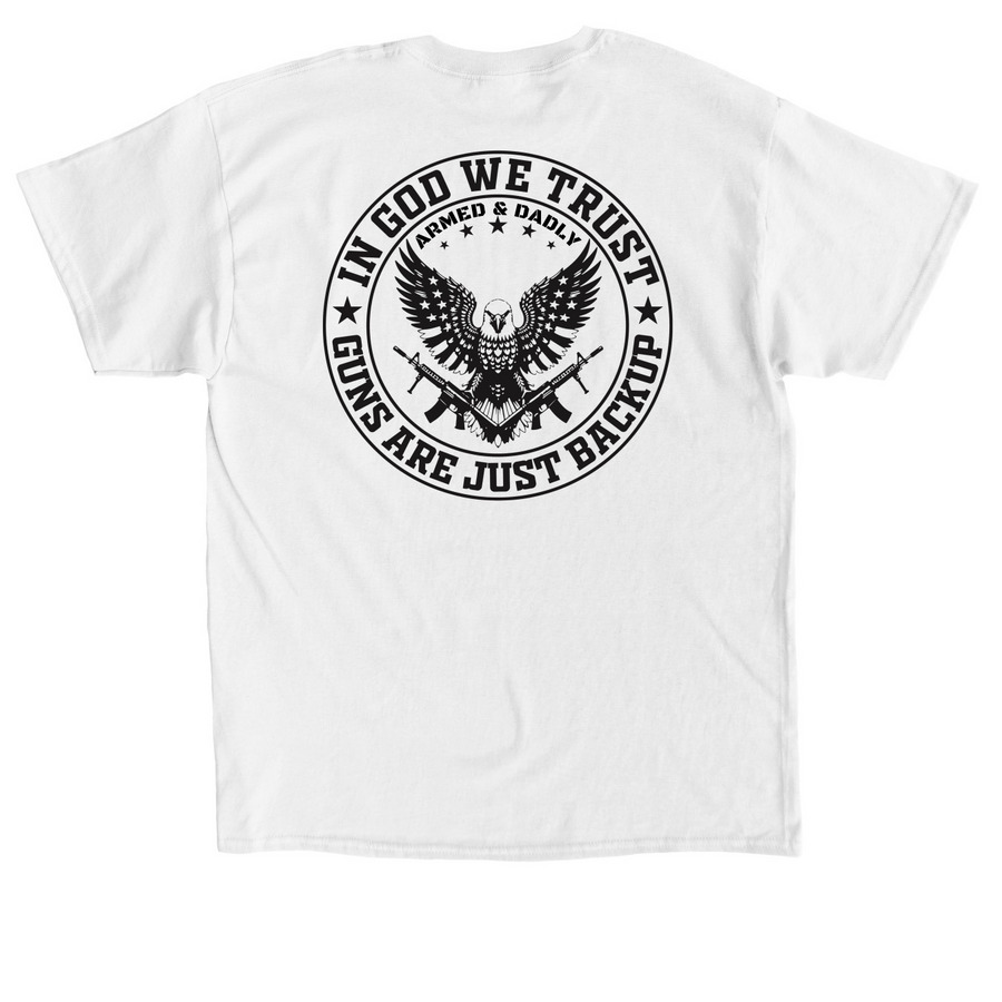 In God We Trust, a White Classic Unisex Tee (back-view)