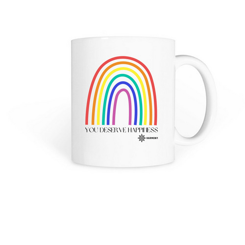 You Deserve Happiness Mug, a White Coffee Mug