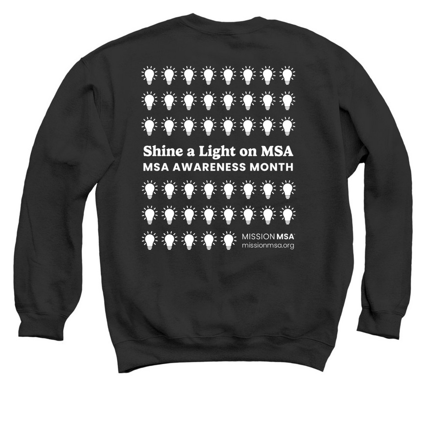 MSA Awareness Month Sweatshirt, a Black Crewneck Sweatshirt (back-view)