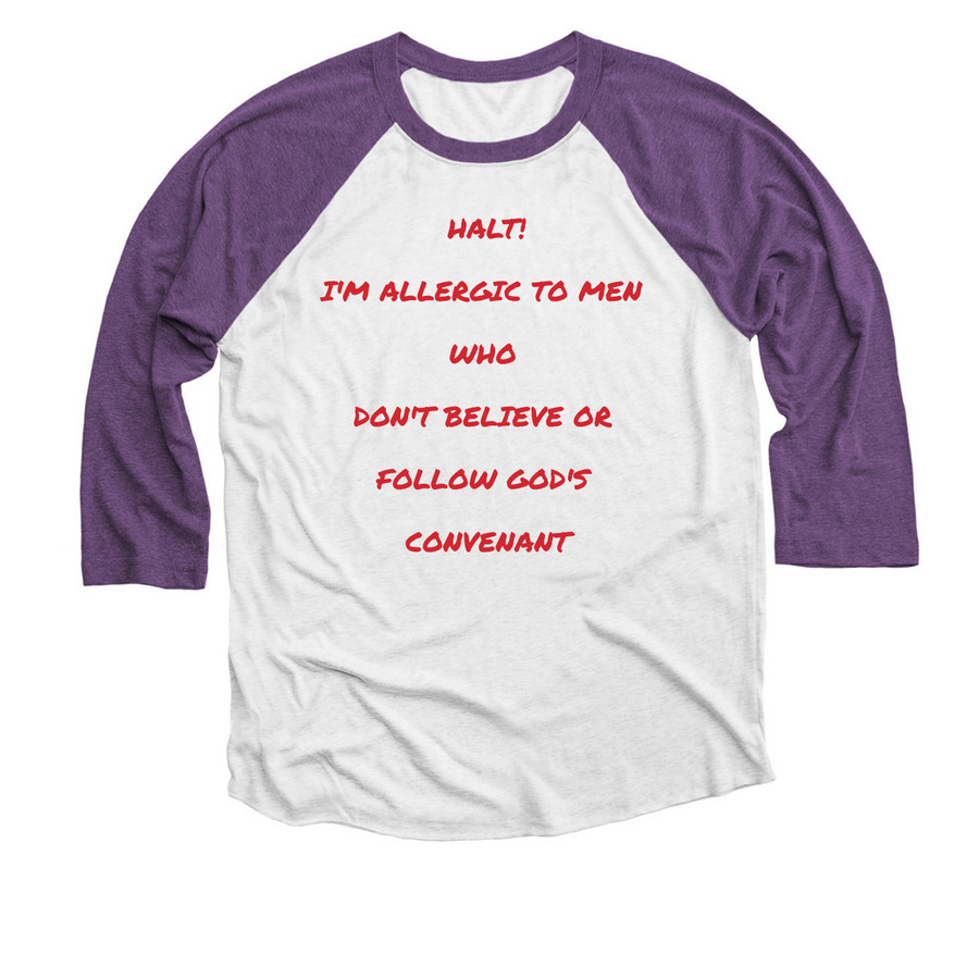 Halt! I'm Allergic to Men, a Purple Rush and Heather White 3/4 Sleeve Baseball Tee