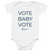 Vote Baby Vote Onesie, a White Infant Onesie