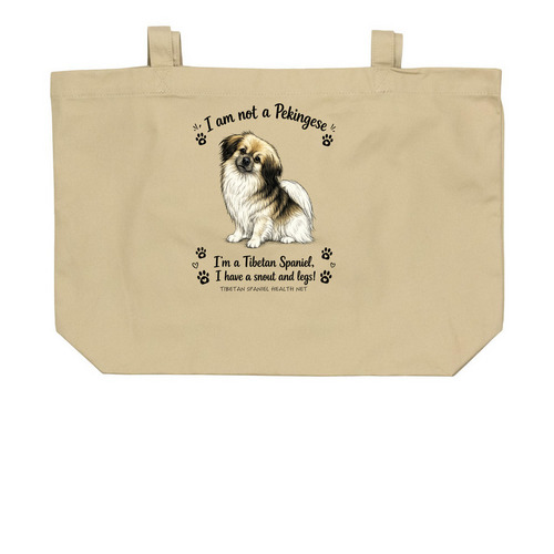 I'm Not a Pekingese, a Oyster Large Organic Cotton Tote Bag