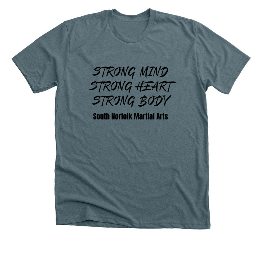 Strong Mind Strong Heart Strong Body, a Heather Slate Premium Unisex Tee