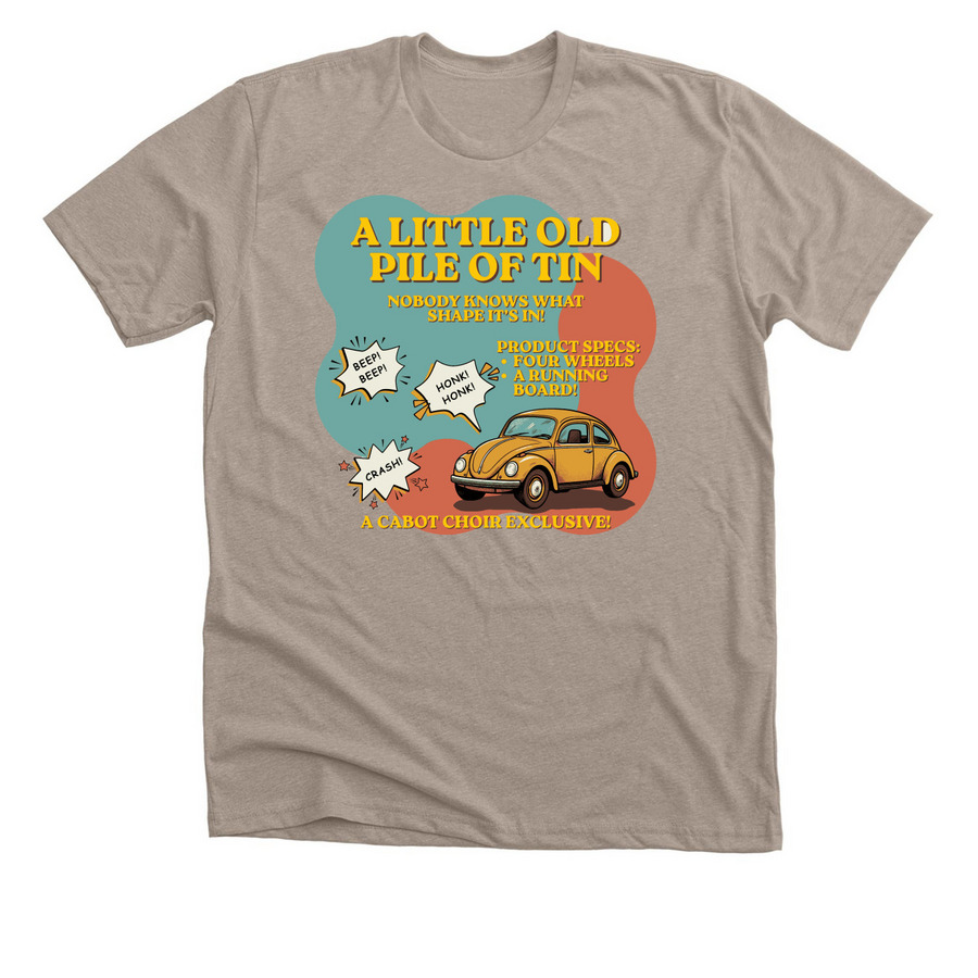A Little Old Pile of Tin Warm Up Tee, a Heather Stone Premium Unisex Tee