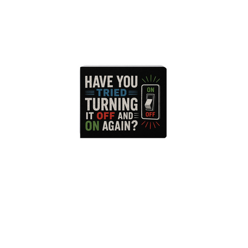 Turn It On and Off Again Mouse Pad, a White Full Color Mouse Pad