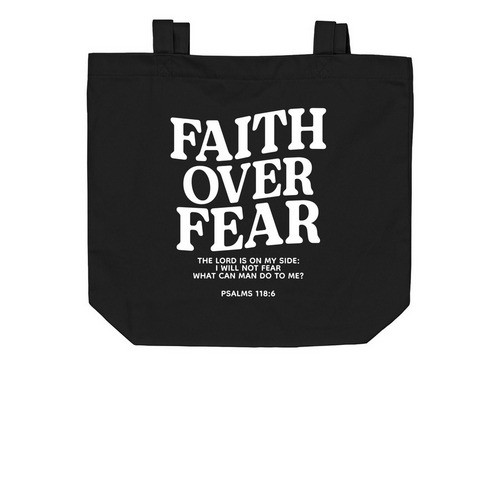 Faith Over Fear Tote, a Black Organic Cotton Tote Bag