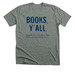 Books, Y'all - SpringCon 2026 (blue text), a Deep Heather Premium Unisex Tee