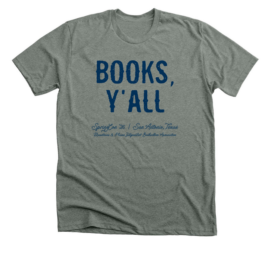 Books, Y'all - SpringCon 2026 (blue text), a Deep Heather Premium Unisex Tee