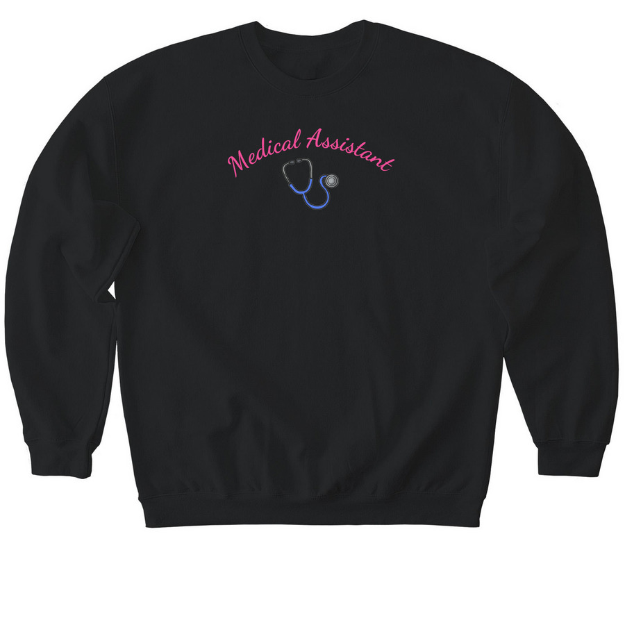 Medical Assistant Shirt, a Black Softstyle Crewneck Sweatshirt
