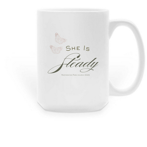 She is Steady Coffee Mug, a White Large Coffee Mug