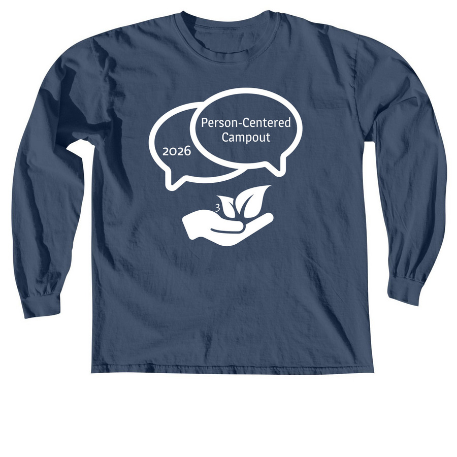 2026 Person-Centered Campout, a Midnight Comfort Colors Long Sleeve Tee