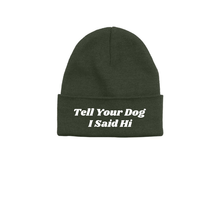 Tell Your Dog I Said Hi - Beanie, a Alpine Printed Base Camp Beanie