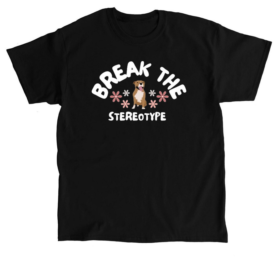 Break the Stereotype, Rescue a Pit Bull, a Black Classic Unisex Tee