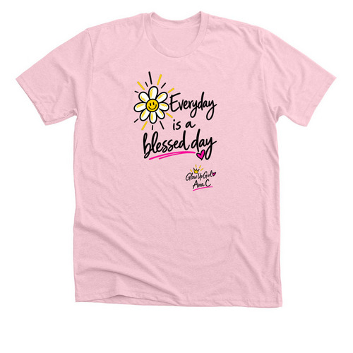 Every day is a blessed day, by Ana C.&nbsp;, a Heather Pink Premium Unisex Tee