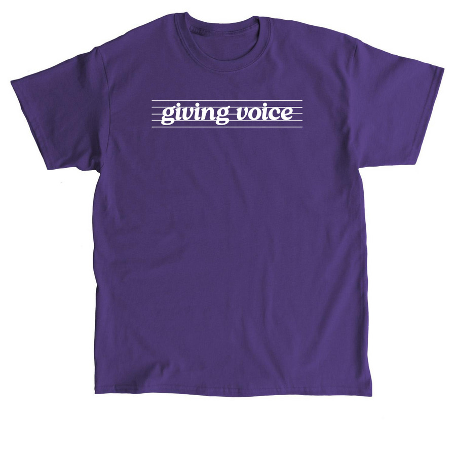Giving Voice Tee Shirt, a Purple Classic Unisex Tee