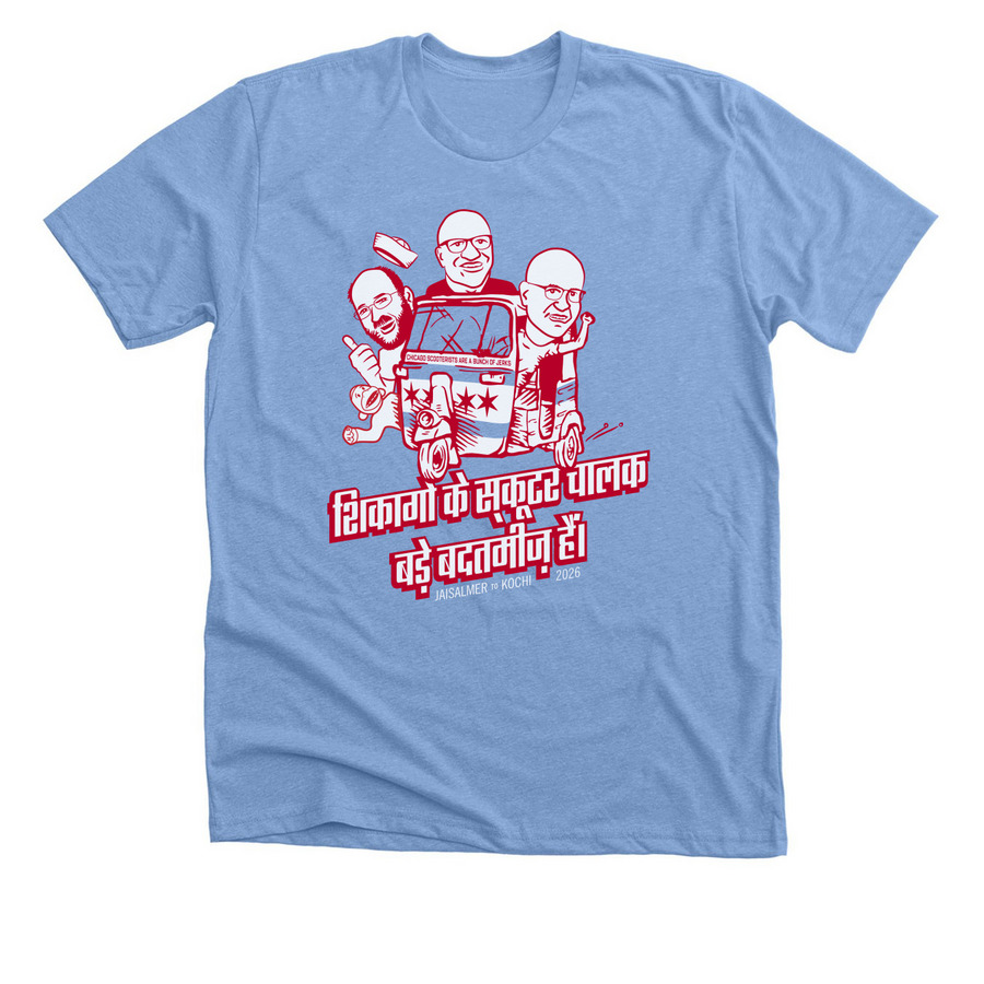 CHICAGO SCOOTERISTS ARE A BUNCH OF JERKS, a Heather Carolina Blue Premium Unisex Tee