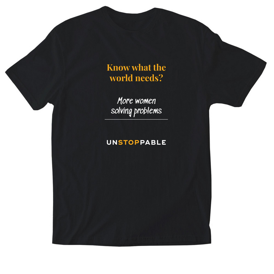 UNSTOPPABLE: KNOW WHAT THE WORLD NEEDS?, a Black Softstyle Cotton Tee