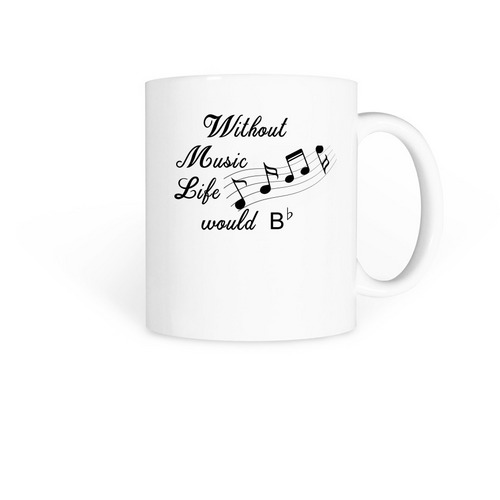 Life without music MUG, a White Coffee Mug