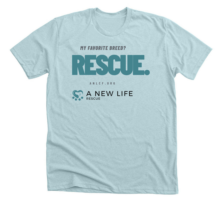 My favorite breed? RESCUE., a Heather Ice Blue Premium Unisex Tee