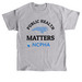 NCPHA Public Health Matters, a Sport Grey Classic Unisex Tee