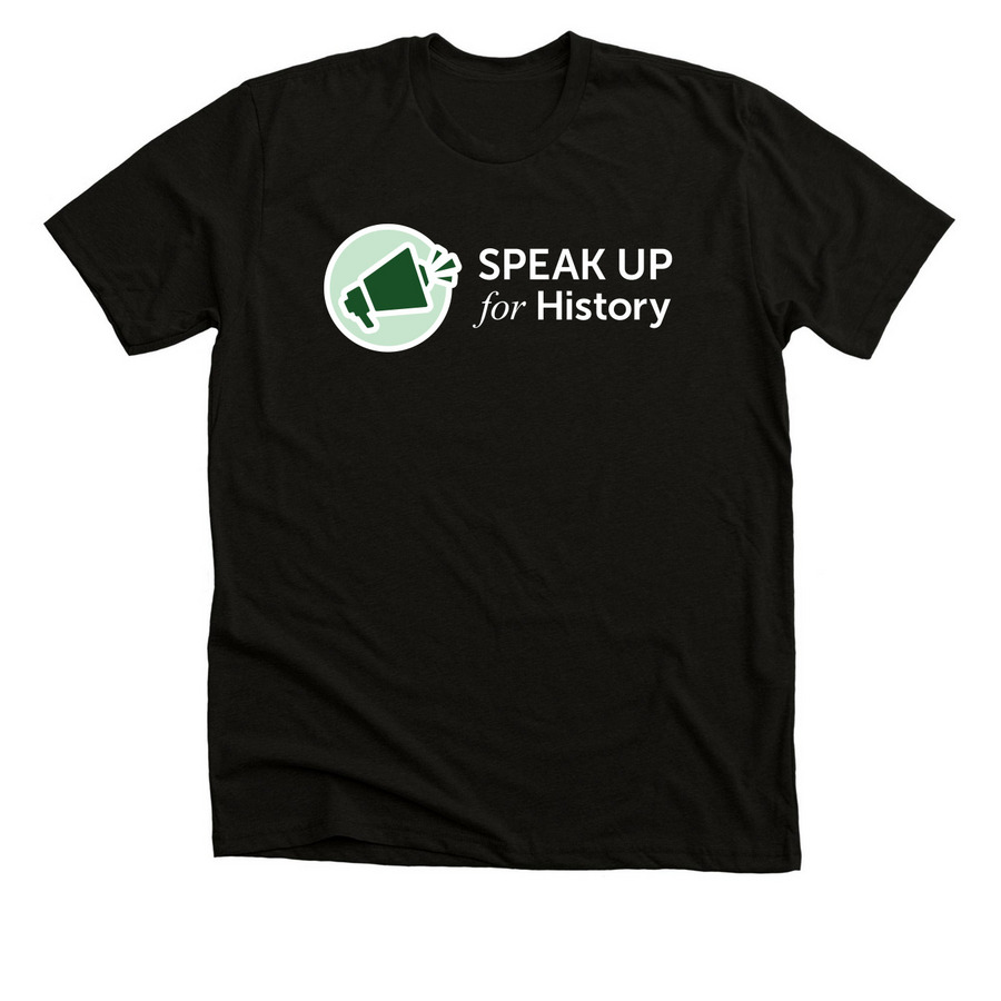 Speak Up for History, a Black Heather Premium Unisex Tee