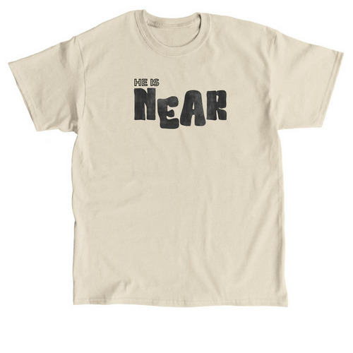 He Is Near - Light, a Sand Classic Unisex Tee
