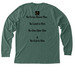 My Father is Greater Than All Power, a Heather Forest Premium Long Sleeve Tee (back-view)
