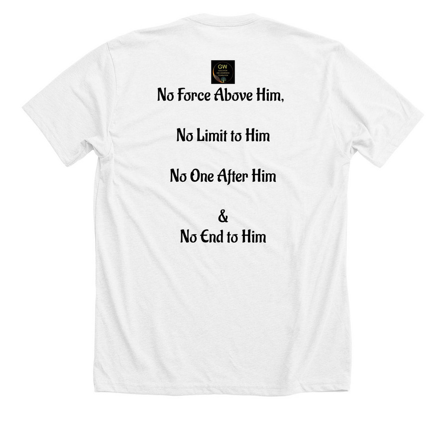 My Father is Greater Than All Power, a Solid White Blend Premium Unisex Tee (back-view)