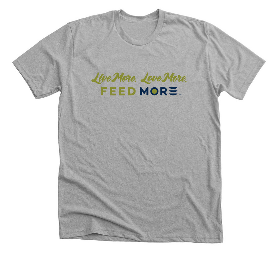 Live More. Love More. Feed More., a Athletic Heather Premium Unisex Tee