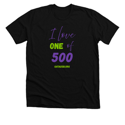 I love 1 of 500, a Solid Black Blend Premium Unisex Tee