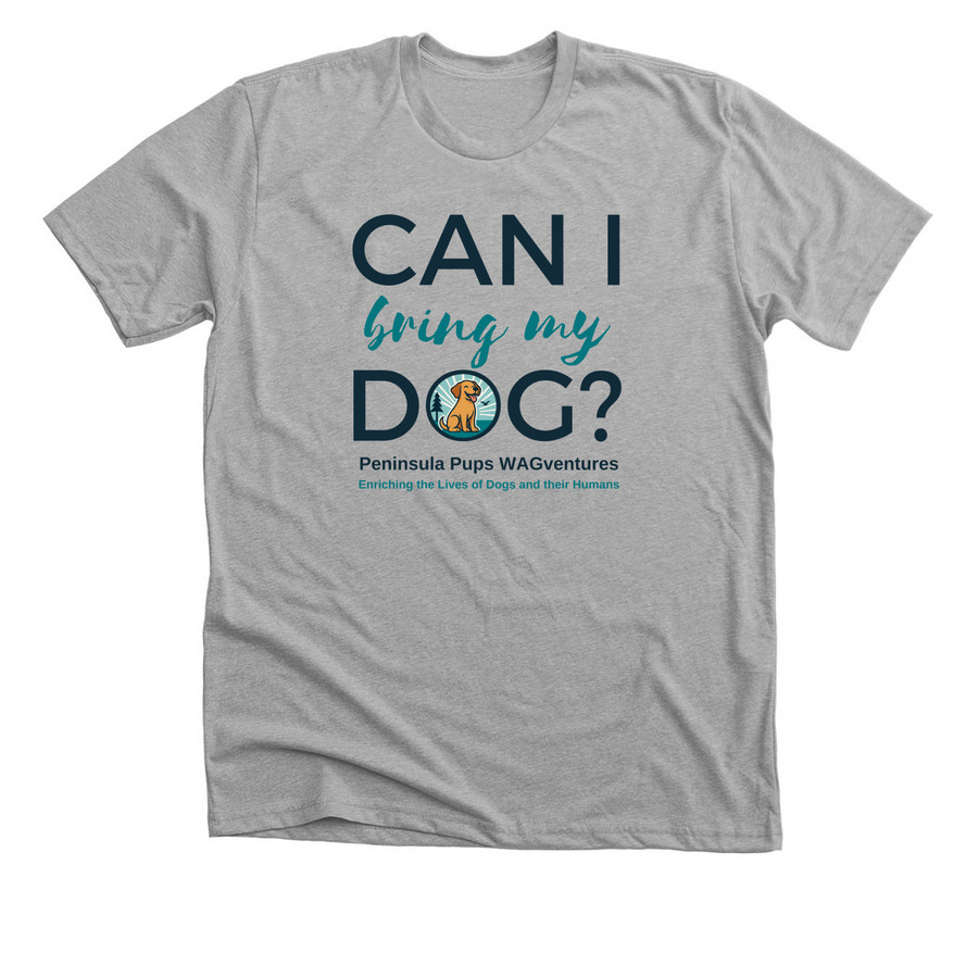 Can I Bring My Dog?, a Athletic Heather Premium Unisex Tee