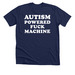 Autism Powered Fuck Machine, a Solid Navy Blend Premium Unisex Tee