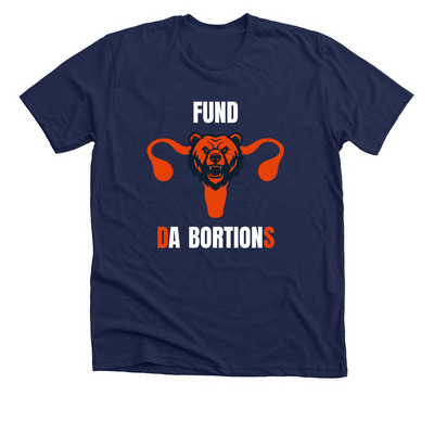 Da Bortions Team Shirt, a Solid Navy Blend Premium Unisex Tee